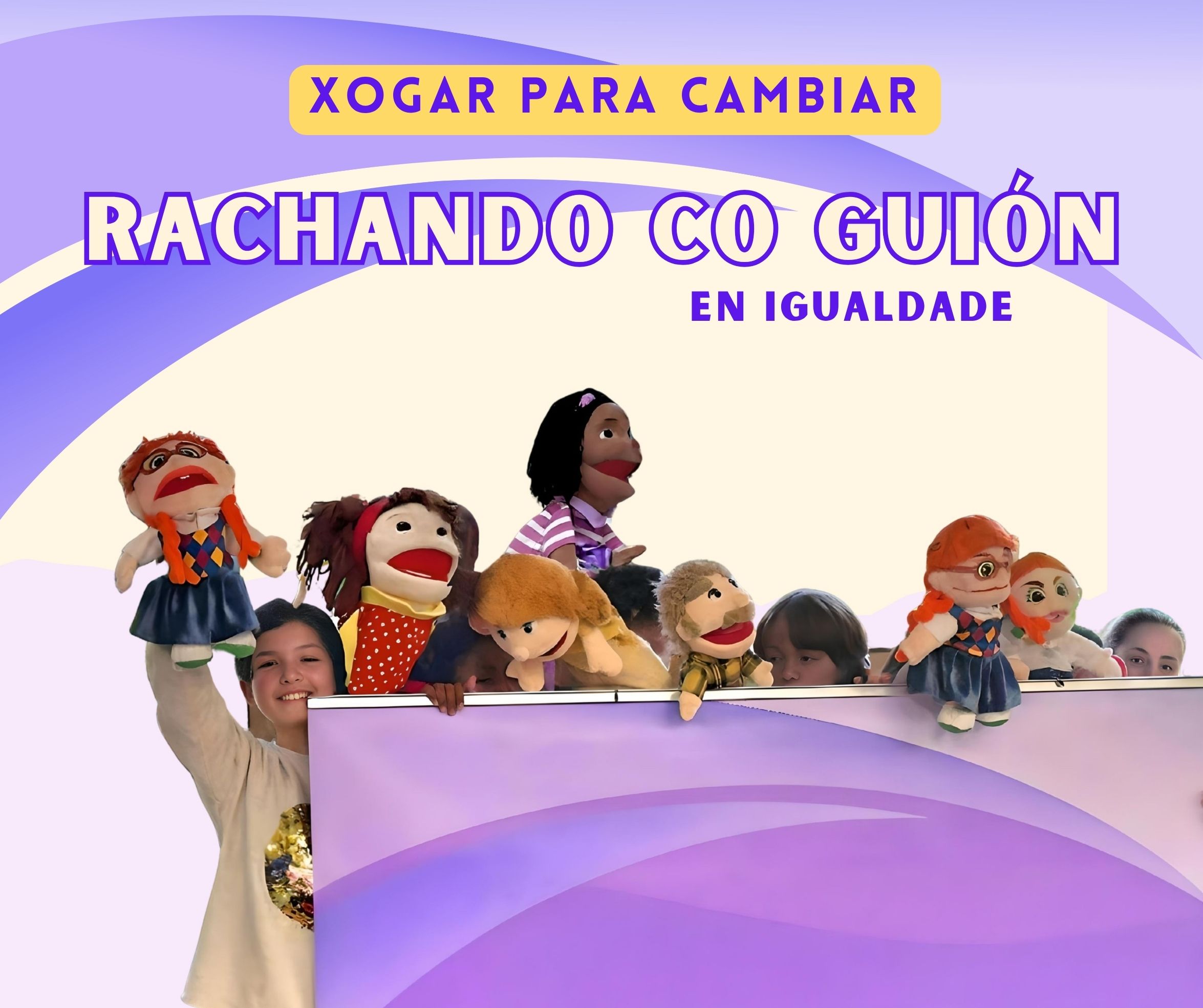 Rachando co Guión. Xogando para cambiar